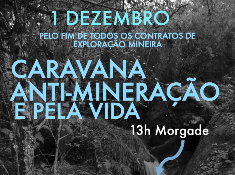 Caravana Anti-Mineração e Pela Vida: 1 de Dezembro todes ao Barroso!