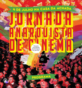 4 de Julho: Jornada Anarquista de Cinema em Lisboa – Programa